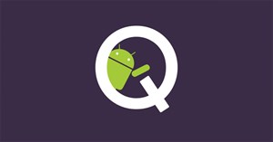 Danh sách những smartphone đầu tiên nhận bản cập nhật Android Q