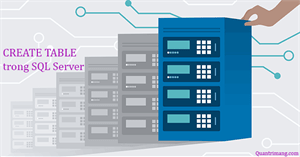 Lệnh CREATE TABLE trong SQL Server