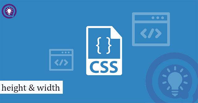 Chiều cao và độ rộng trong CSS Chiều cao và độ rộng trong CSS