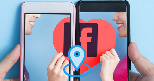 Cách thay đổi vị trí hẹn hò Facebook