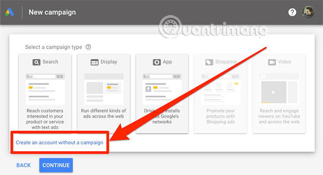 Nhấn vào “Create an account without a campaign”