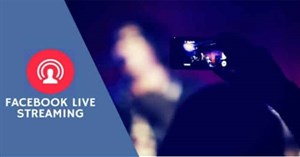 Facebook ban hành chính sách cứng rắn hơn với hoạt động live stream, hạn chế vi phạm tiềm năng