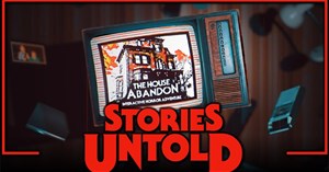 Mời tải Stories Untold, tựa game phiêu lưu kết hợp yếu tố kinh dị, đang được miễn phí