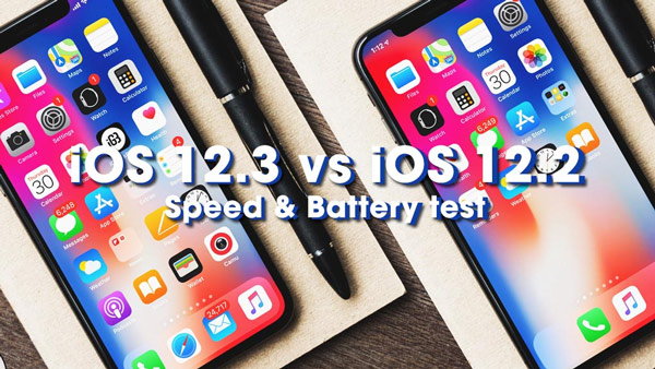 Đọ tốc độ và thời lượng pin iOS 12.3 với iOS 12.2