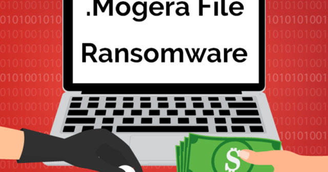 Cách loại bỏ ransomware .Mogera Virus File