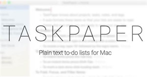 Cách biến plain text thành một hệ thống quản lý tác vụ mạnh mẽ với TaskPaper