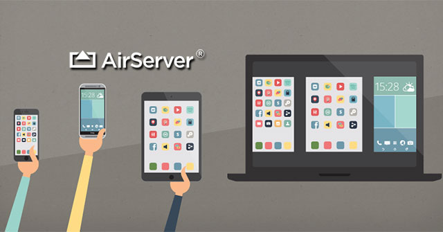 Hướng dẫn sử dụng AirServer chi tiết và đầy đủ nhất - QuanTriMang.com
