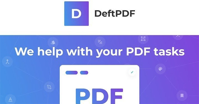 Cách dùng DeftPDF chỉnh sửa PDF online