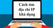 Cách tìm địa chỉ IP khả dụng