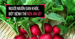 Ăn gì tốt cho gan, giúp mát gan tiêu độc trị mụn hiệu quả?