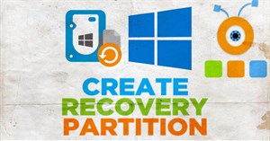 Cách tạo phân vùng Recovery tùy chỉnh khôi phục Windows