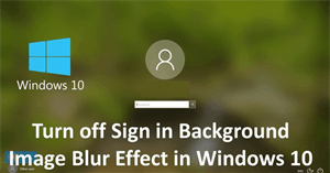 Cách vô hiệu hóa làm mờ nền màn hình đăng nhập trên Windows 10