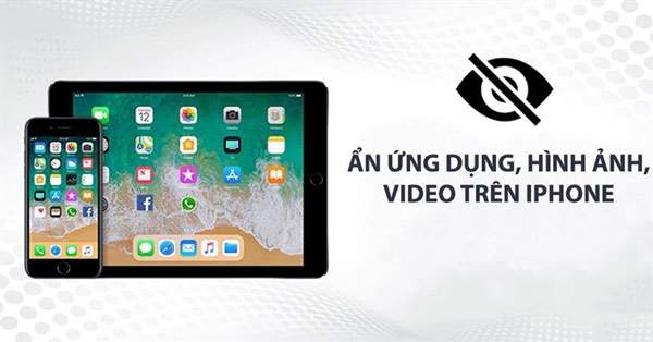 Phần mềm “giấu” ảnh và video