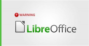 Máy tính của bạn có thể bị hack sau khi mở một tài liệu trong LibreOffice