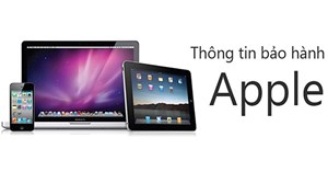 Chính sách mới: Các trung tâm uỷ quyền Apple tại Việt Nam chỉ nhận bảo hành các thiết bị có hoá đơn mua hàng