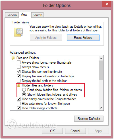 chọn Show hidden files, folders, and drives Chọn Show hidden files, folders, and drives