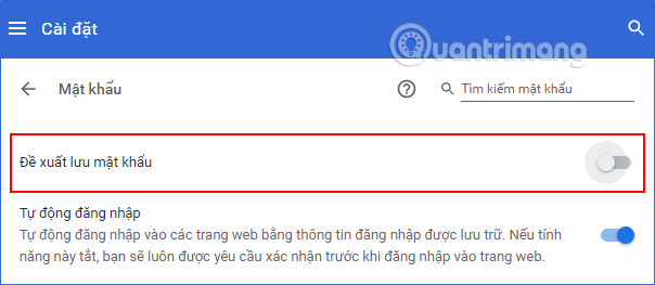 Tắt Đề xuất lưu mật khẩu bằng cách di chuyển thanh trượt bên cạnh sang trái
