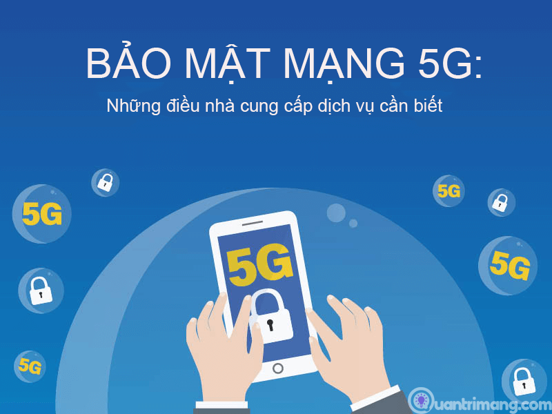 Bảo mật 5G cho nhà cung cấp dịch vụ 1