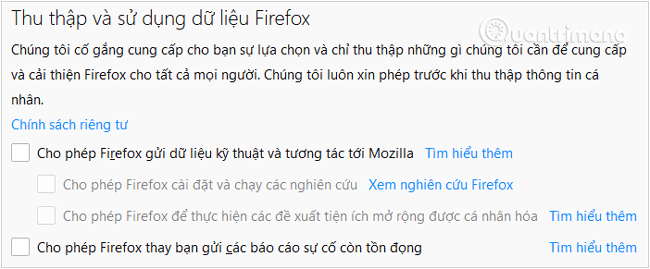 Bỏ chọn tất cả các hộp trong phần Thu thập và sử dụng dữ liệu Firefox