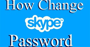 Hướng dẫn thay đổi mật khẩu cho Skype