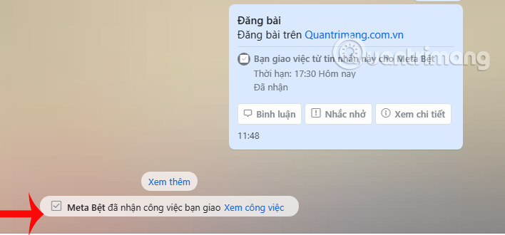 Khi người nhận xác nhận, thông báo sẽ xuất hiện trong ô chat và trong tab TÔI GIAO của bạn
