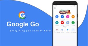 Google ra mắt Google Go trên toàn cầu, phiên bản cực nhẹ với nhiều tính năng hữu ích, có thể thay thế ứng dụng Google