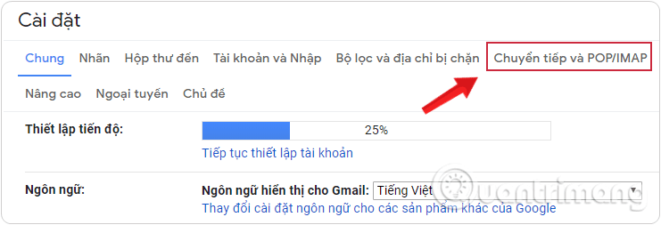 Chọn vào mục Chuyển tiếp và POP/IMAP trong cài đặt Gmail