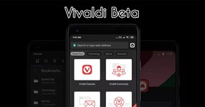 Trình duyệt Vivaldi với khả năng tuỳ biến cao đã có mặt trên Android