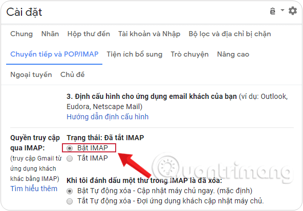 Nhấp chọn Bật IMAP (Enable IMAP) trong Quyền truy cập qua IMAP (IMAP Access)