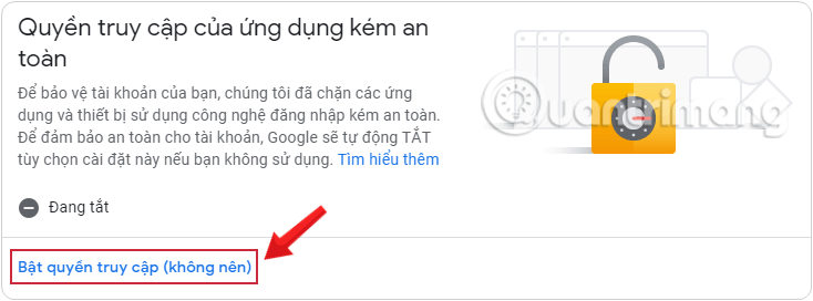 Bật quyền truy cập ứng dụng kém an toàn trong Gmail