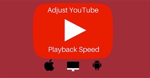 Cách thay đổi tốc độ phát video YouTube