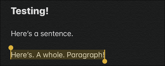 Tap to select words, sentences and paragraphs