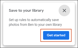 Click vào Get started trong cửa sổ Save to your library