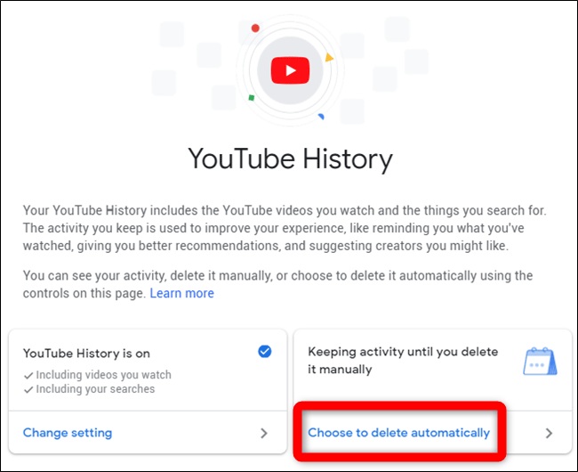 Click Choose to delete automatically on the YouTube History website