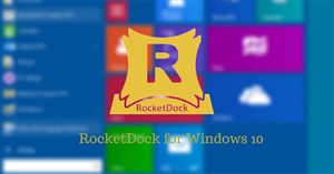 Cách tạo thanh dock trên Windows bằng RocketDock