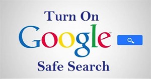 Cách bật Google SafeSearch cho PC và Android