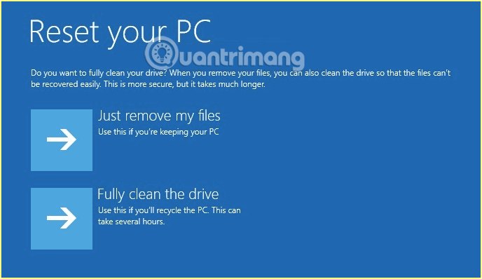 Chọn Reset để bắt đầu quá trình reset lại máy tính của bạn