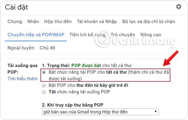 Nhấp chọn Bật chức năng tải POP cho tất cả thư trong phần Tải xuống qua POP