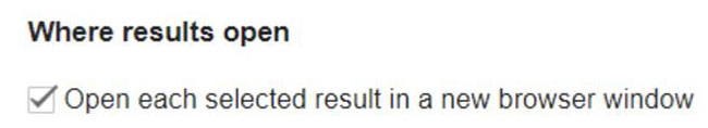 Tích vào tùy chọn “Open Each Selected Result in a New Window”