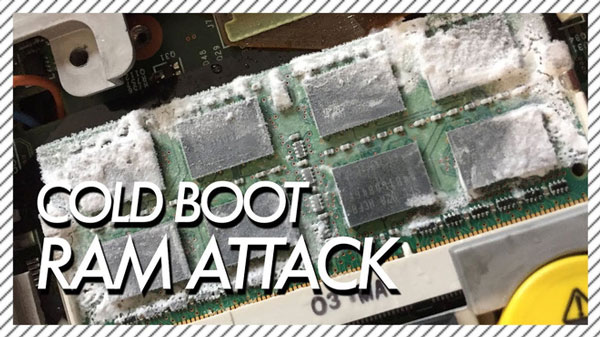 Phương pháp này được gọi là Cold Boot RAM Attack.