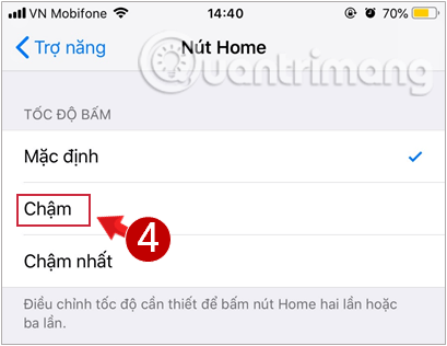 Lựa chọn chế độ Chậm cho tốc độ nút Home