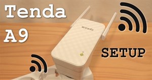 Hướng dẫn cách sử dụng bộ kích sóng WiFi Tenda A9