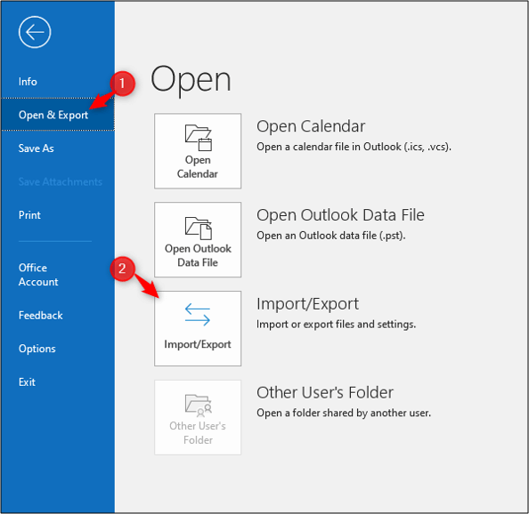 Nhấn vào File > Open & Export > Import/Export trong Outlook