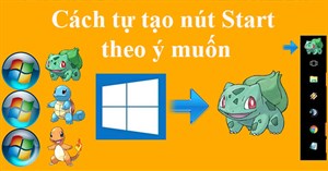 Cách tự tạo nút Start theo ý muốn