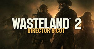 Mời tải Wasteland 2 Director’s Cut Digital Classic Edition giá 29,99USD, đang miễn phí