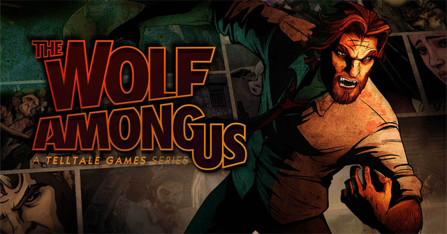 Mời tải The Wolf Among Us, tựa game phiêu lưu hành động cực hay ...