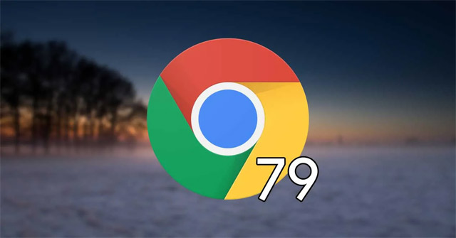 Chrome 79 bị lỗi 