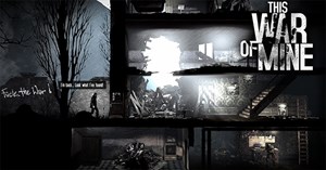 Cách tải This War of Mine