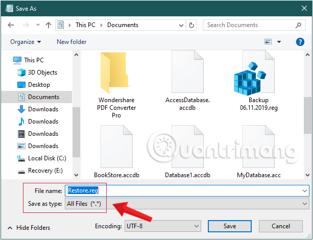 Chọn định dạng file là All files và đặt tên cho file là Restore.reg