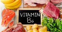 Vitamin B6 là gì? Công dụng và liều lượng Vitamin B6 mỗi ngày